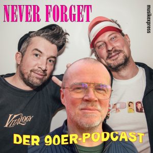 „Never Forget“-Staffelfinale: Stephan und ich im Gespräch mit Sebastian Zabel über Musikjournalismus in den 90ern